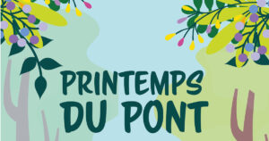 Info Le printemps du Pont: cthual