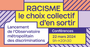 Info Conférences Racisme le choix collectif d’en sortir: Manon PATEUX